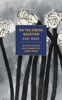 "ON THE JEWISH QUESTION KARL MARX" und "INTRODUCTION BY ALEX GOUREVITCH COREY ROBIN". Illustration von erhobenen Händen.