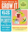 Deborah Peterson: Don't Throw It, Grow It, 2nd Edition, Buch