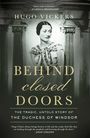 Hugo Vickers: Behind Closed Doors, Buch