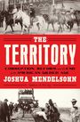Joshua Mendelsohn: The Territory, Buch