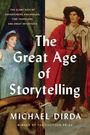 Michael Dirda: The Great Age of Storytelling, Buch