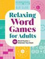 Callisto Publishing: Relaxing Word Games for Adults, Buch