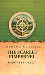 Baroness Orczy: The Scarlet Pimpernel, Buch