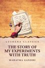 Mahatma Gandhi: The Story of My Experiments with Truth, Buch