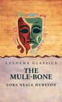 Zora Neale Hurston: The Mule-Bone, Buch