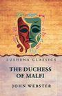 John Webster: The Duchess of Malfi, Buch