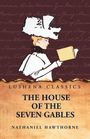 Nathaniel Hawthorne: The House of the Seven Gables, Buch