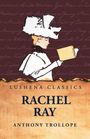 Anthony Trollope: Rachel Ray, Buch