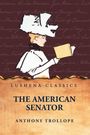 Anthony Trollope: The American Senator, Buch