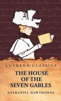 Nathaniel Hawthorne: The House of the Seven Gables, Buch