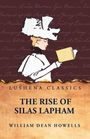 William Dean Howells: The Rise of Silas Lapham, Buch