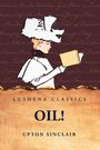 Upton Sinclair: Oil!, Buch