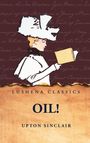 Upton Sinclair: Oil!, Buch