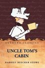 Harriet Beecher Stowe: Uncle Tom's Cabin, Buch