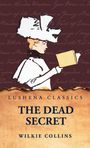 Wilkie Collins: The Dead Secret, Buch