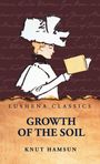 Knut Hamsun: Growth of the Soil, Buch