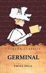 Émile Zola: Germinal, Buch