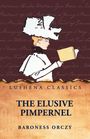 Baroness Orczy: The Elusive Pimpernel, Buch