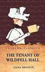 Anne Brontë: The Tenant of Wildfell Hall, Buch