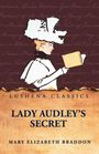 Mary Elizabeth Braddon: Lady Audley's Secret, Buch