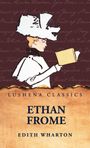 "Lushena Classics. Ethan Frome. Edith Wharton." Illustration: Frau im Profil mit großem Hut, liest ein Buch.