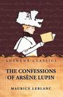 „Lushena Classics. The Confessions of Arsène Lupin. Maurice Leblanc.“ Illustration einer Person mit Hut und Buch.