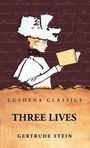 Gertrude: Three Lives, Buch