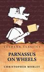 Christopher Morley: Parnassus on Wheels, Buch