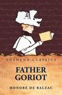 Honoré de Balzac: Father Goriot, Buch