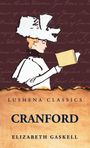 Lushena Classics, Cranford, Elizabeth Gaskell. Illustration einer eleganten Dame mit großem Hut, die ein Buch liest.