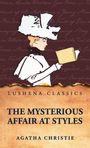 LUSHENA CLASSICS   
THE MYSTERIOUS AFFAIR AT STYLES   
AGATHA CHRISTIE  
Illustration: Frau in altmodischer Kleidung liest ein Buch.