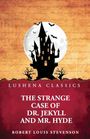 "LUSHENA CLASSICS. THE STRANGE CASE OF DR. JEKYLL AND MR. HYDE. ROBERT LOUIS STEVENSON." Schwarze Burg vor Vollmond.
