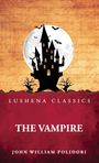 "LUSHENA CLASSICS", "THE VAMPIRE", "JOHN WILLIAM POLIDORI". Burgsilhouette vor Vollmond, Fledermäuse, rote und gelbe Töne.