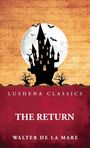 "Lushena Classics, The Return, Walter de la Mare" auf rotem Hintergrund. Silhouette eines Schlosses vor Vollmond.