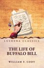William F. Cody: The Life of Buffalo Bill, Buch