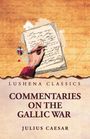 Julius Caesar: Commentaries on the Gallic War, Buch