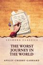 Apsley Cherry-Garrard: The Worst Journey in the World, Buch
