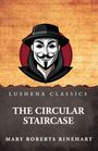 Mary Roberts Rinehart: The Circular Staircase, Buch