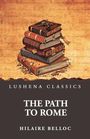 Texte: Lushena Classics, The Path to Rome, Hilaire Belloc. Illustration: Ein Bücherstapel mit herbstlichen Blättern.