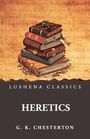 G. K. Chesterton: Heretics, Buch