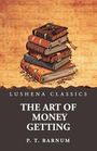 "Lushena Classics", "The Art of Money Getting", "P.T. Barnum". Illustration: Ein Stapel alter Bücher auf braunem Hintergrund.