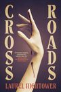 Laurel Hightower: Crossroads, Buch