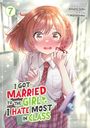 Titel: "I Got Married to the Girl I Hate Most in Class". Ein Mädchen mit geröteten Wangen in Schuluniform schaut überrascht.