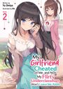 Yu Omiya: My Girlfriend Cheated on Me, and Now My Flirty Underclassman Won't Leave Me Alone! (Light Novel) Vol. 2, Buch