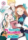 Satoru Yamaguchi: My Next Life as a Villainess: All Routes Lead to Doom! (Manga) Vol. 12, Buch