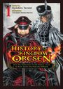 Kyoichiro Tarumi: History of the Kingdom of Orcsen: How the Barbarian Orcish Nation Came to Burn Down the Peaceful Elfland (Light Novel) Vol. 1, Buch