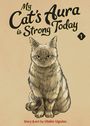 Utako Uguisu: My Cat's Aura is Strong Today Vol. 1, Buch