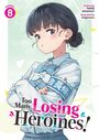 Takibi Amamori: Too Many Losing Heroines! (Light Novel) Vol. 8, Buch