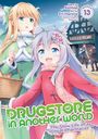 Kennoji: Drugstore in Another World: The Slow Life of a Cheat Pharmacist (Manga) Vol. 13, Buch