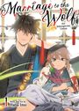 Hana Inui: Marriage to the Wolf: An Interspecies Union Vol. 1, Buch